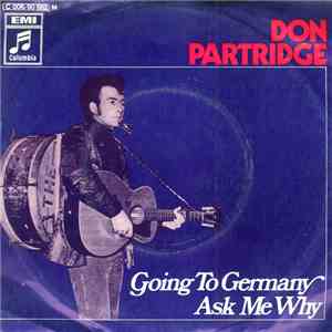 Don Partridge - Going To Germany / Ask Me Why
