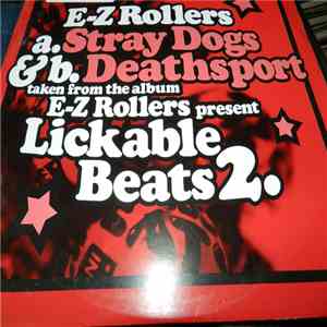 E-Z Rollers - Deathsport / Stray Dogs