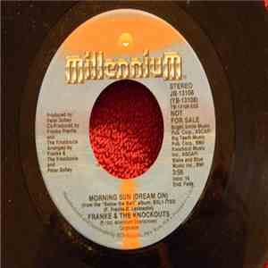Franke & The Knockouts - Morning Sun (Dream On)