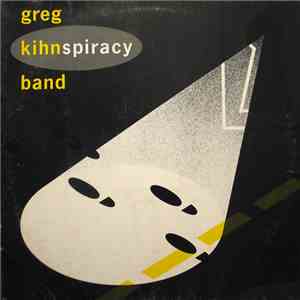 Greg Kihn Band - Kihnspiracy