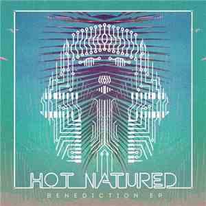Hot Natured - Benediction EP