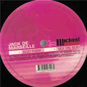 Jack De Marseille - Acid Funk / Sex On Acid