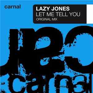 Lazy Jones - Let Me Tell You