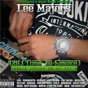 Lee Majors  - 420 Time To Smoke (Cookie Crumbs On My 501's)
