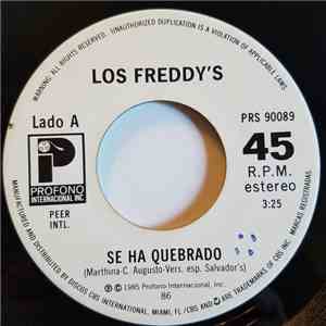 Los Freddy's - Se Ha Quebrado / Ven A Bailar
