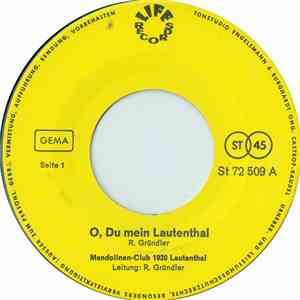 Mandolinen-Club 1920 Lautenthal - O, Du Mein Lautenthal / Wenn Die Mandolin ...