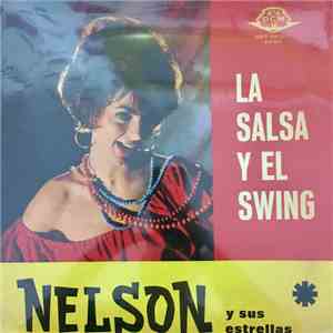 Nelson Y Sus Estrellas - La Salsa Y El Swing
