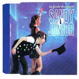 Sandy & Junior - No Fundo Do Coração