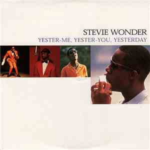 Stevie Wonder - Yester-Me, Yester-You, Yesterday