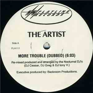 The Artist / Ja'shay - More Trouble / Sing