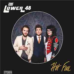 The Lower 48 - Hot Fool