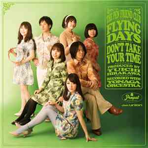 The Pen Friend Club - 飛翔する日常 / Don't Take Your Time