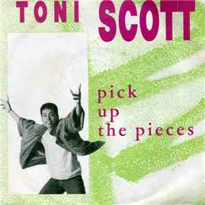 Toni Scott - Pick Up The Pieces