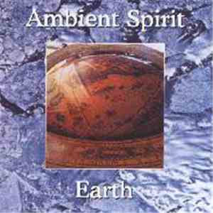 Various - Ambient Spirit - Earth
