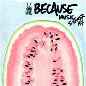 Various - Because Music Summer Mix