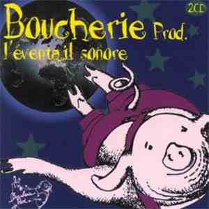 Various - Boucherie Prod. L'Éventail Sonore