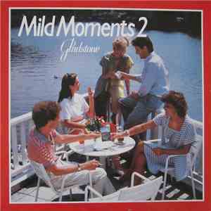 Various - Gladstone Presents Mild Moments 2