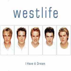Westlife - I Have A Dream
