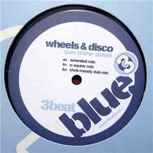 Wheels & Disco Feat. Mighty Marvin - Sun Shine Down