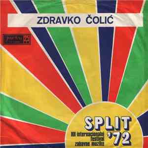 Zdravko Čolić - XII Internacionalni Festival Zabavne Muzike »Split '72«
