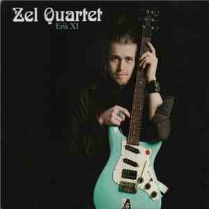 Zel Quartet - Erik XI