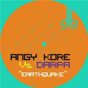 Angy Kore Vs. Darpa - Earthquake