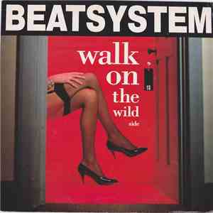 Beatsystem - Walk On The Wild Side