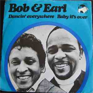 Bob & Earl - Dancin' Everywhere / Baby It's Over