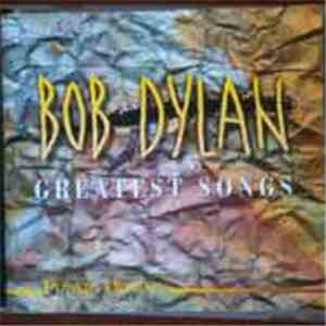 Bob Dylan - Greatest Songs