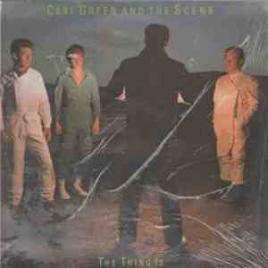 Carl Green And The Scene - The Thing Is