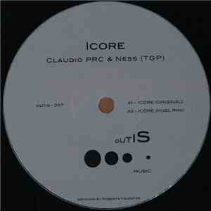 Claudio PRC & Ness (Tgp) - Icore