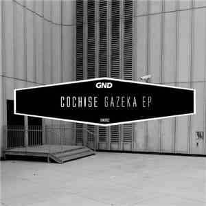Cochise  - Gazeka EP