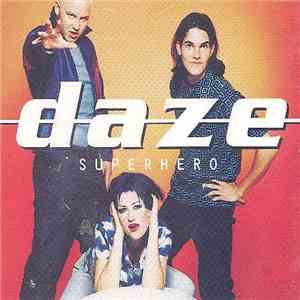 Daze - Superhero