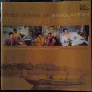 Deben Bhattacharya - River Songs Of Bangladesh