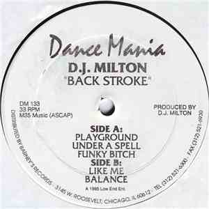 D.J. Milton - Back Stroke