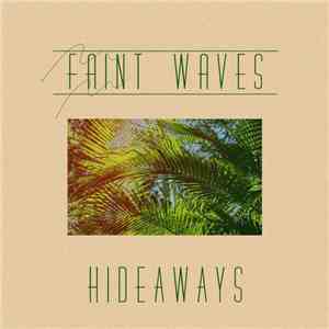 Faint Waves - Hideaways