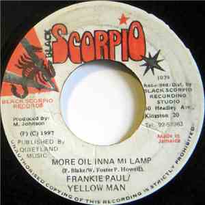 Frankie Paul, Yellowman - More Oil Inna Mi Lamp
