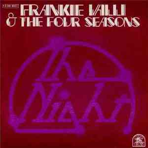 Frankie Valli & The Four Seasons - The Night