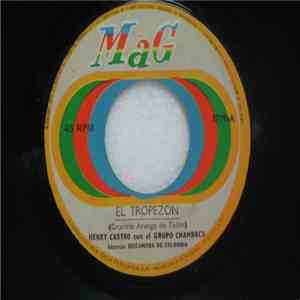 Henry Castro Y Su Orquesta - El Tropezon / El Sol