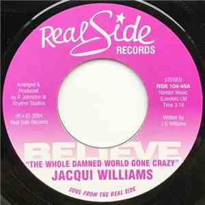 Jacqui Williams - The Whole Damned World Gone Crazy