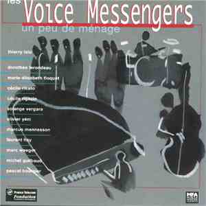 Les Voice Messengers - Un Peu De Ménage