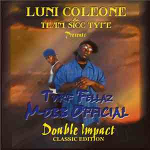 Luni Coleone, Team Sicc Type - Turf Fellaz Mobb Official Double - Impact Cl ...