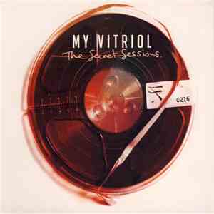 My Vitriol - The Secret Sessions