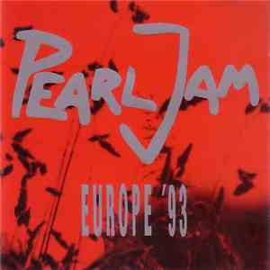 Pearl Jam - Europe '93