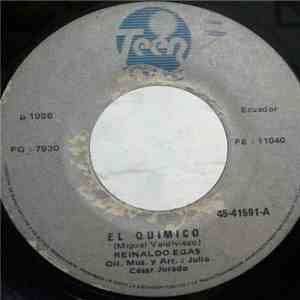 Reinaldo Egas - El Quimico / Adolescente