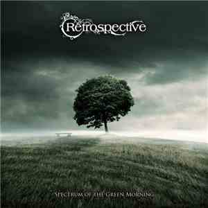 Retrospective - Spectrum Of The Green Morning