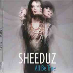 Sheeduz - All Be True
