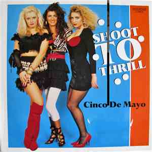 Shoot To Thrill - Cinco De Mayo
