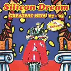 Silicon Dream - Greatest Hits '87 - '95