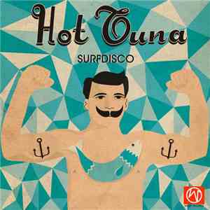 Surfdisco - Hot Tuna